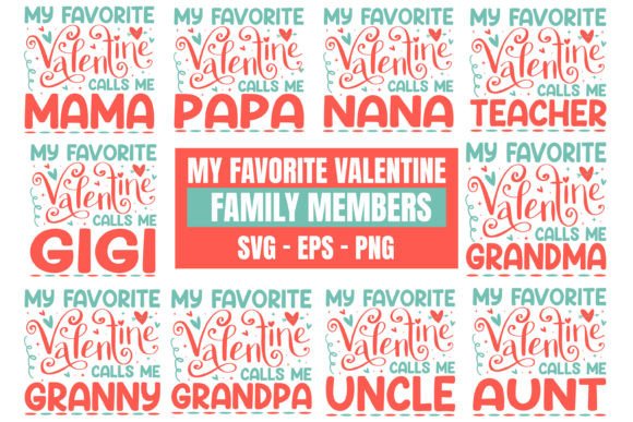 My Favorite Valentine Call Me Family SVG for Crafts