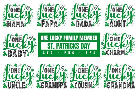 One Lucky Family Member Graphics for St. Patrick's Day Crafts
