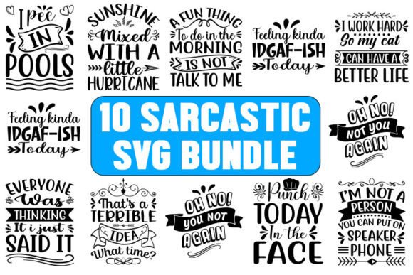 Sarcastic Sayings Graphics for Editorial Crafts