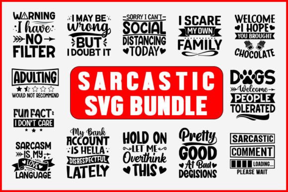 Sarcastic SVG Bundle 2: Graphics & Crafts for Mugs